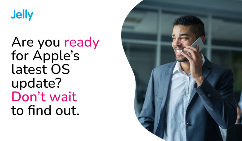 Are You Ready for Apple’s Latest OS Update? Don’t Wait to Find Out